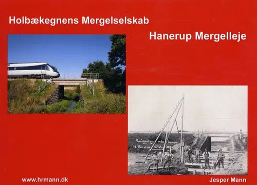 Holbækegnens Mergelselskab, Hannerup Mergelleje