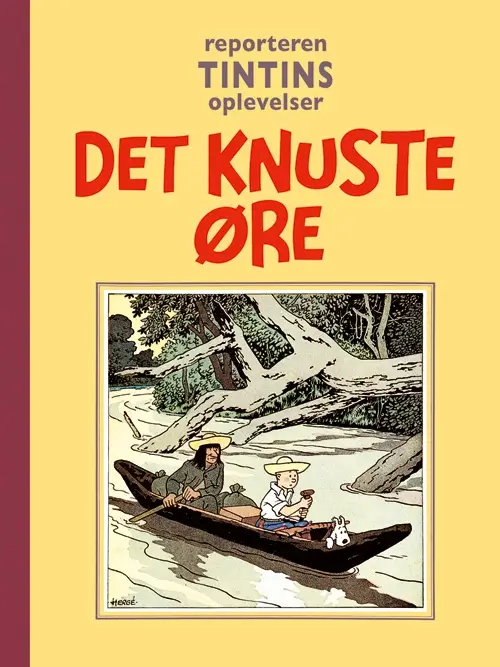 Reporteren Tintins oplevelser: Det knuste øre