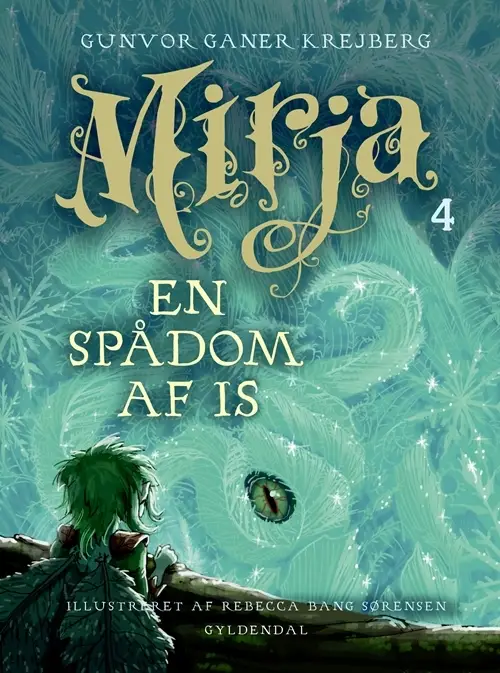 Mirja 4 - En spådom af is