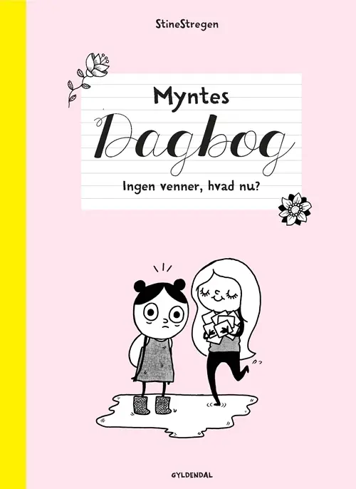 Myntes dagbog 1 - Ingen venner, hvad nu?