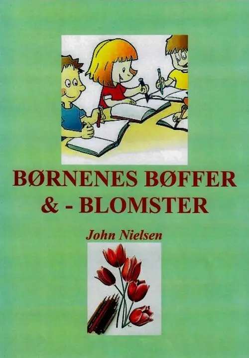 Børnenes bøffer og -blomster