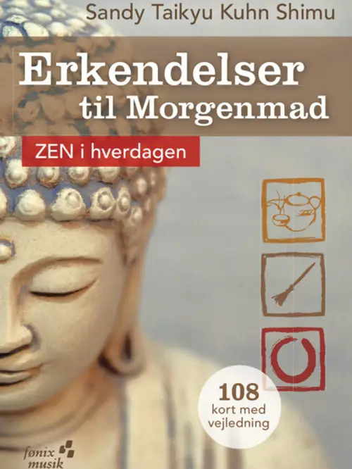 Erkendelser til Morgenmad - Zen i hverdagen