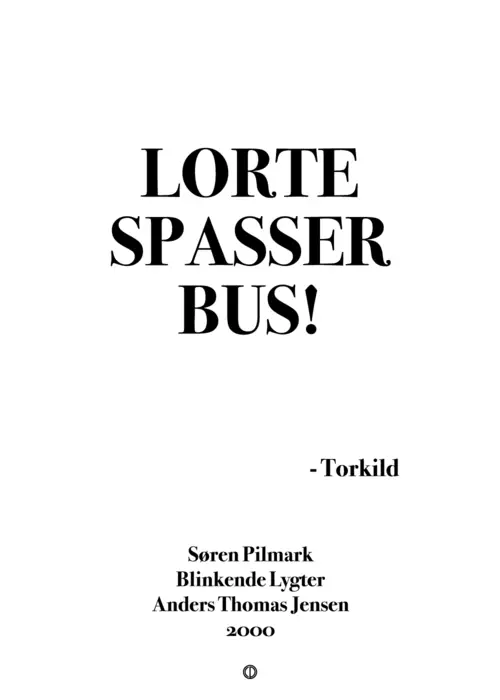 LORTESPASSERBUS!