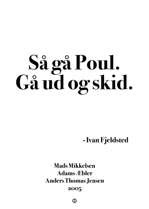 Gå ud og skid!