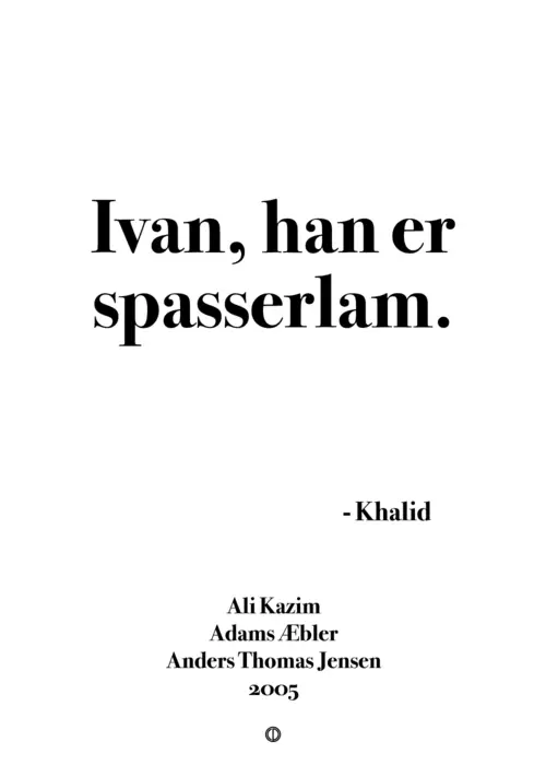 Ivan, han er spasserlam